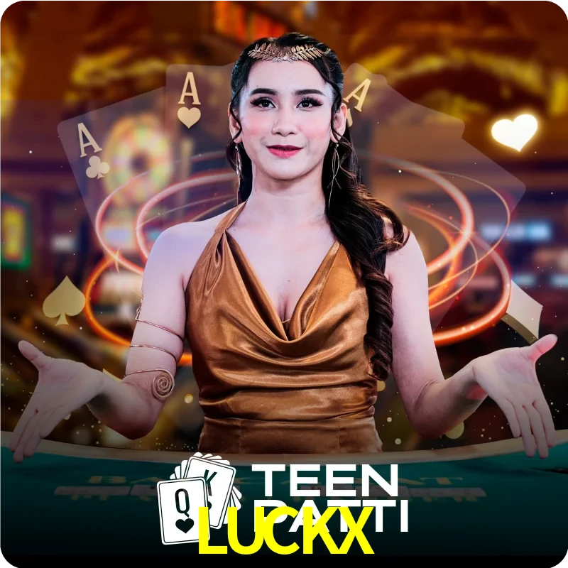 LUCKX — Live Teen Patti dealer live indian cards | Play on Android APK & iPhone for real money | Ezugi