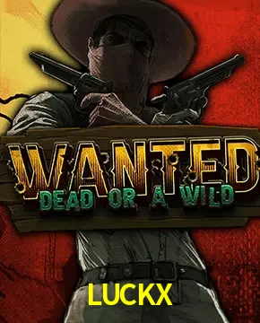 LUCKX — Wanted Dead or a Wild slot | Play on Android APK & iPhone for real money | Hacksaw Gaming